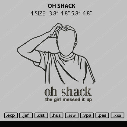Oh Shack Embroidery File 4 size