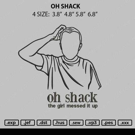 Oh Shack Embroidery File 4 size