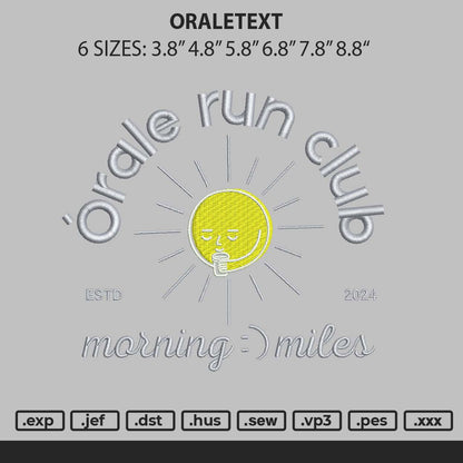 Oraletext Embroidery File 6 sizes