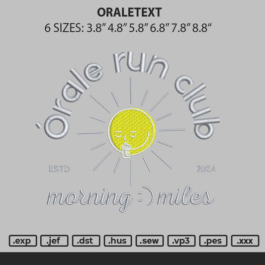Oraletext Embroidery File 6 sizes