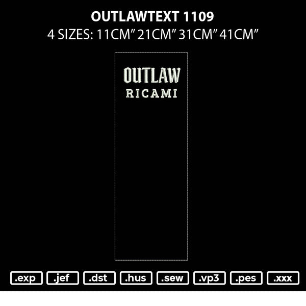 Outlawtext 1109 Embroidery File 6 sizes