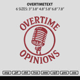 Overtimetext Embroidery File 6 sizes