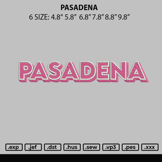 Pasadena Embroidery File 6 sizes