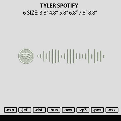 Tyler Spotify Embroidery File 6 sizes