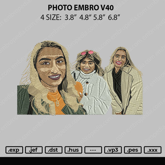 Photo Embro V40 Embroidery File 4 size