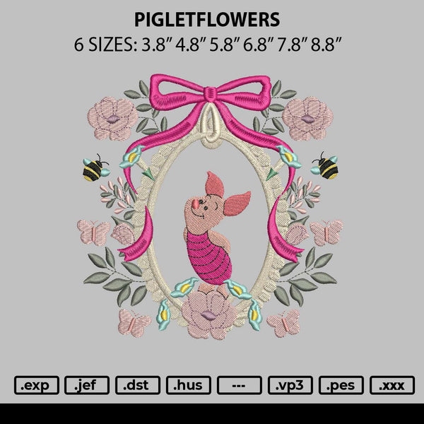 Pigletflowers Embroidery File 6 sizes