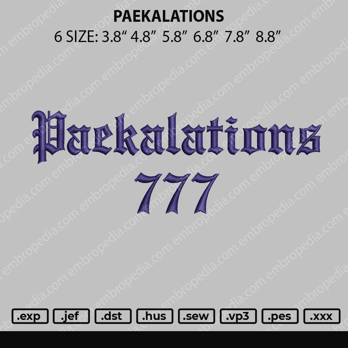 Paekalations Embroidery File 4 size