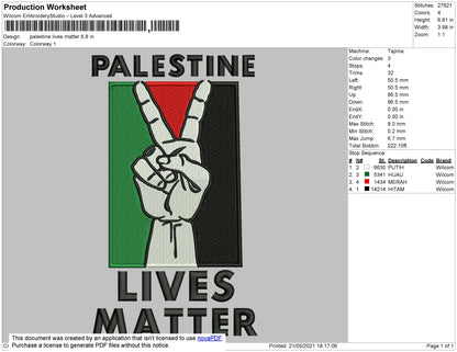 Palestine Lives Matter Embroidery File 4 size