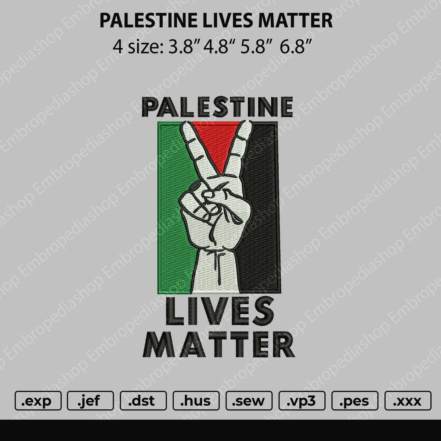 Palestine Lives Matter Embroidery File 4 size