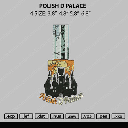 Polish D Palace Embroidery File 4 size