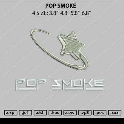 Pop Smoke Embroidery File 4 size