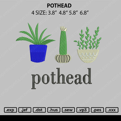 Pothead Embroidery File 4 size