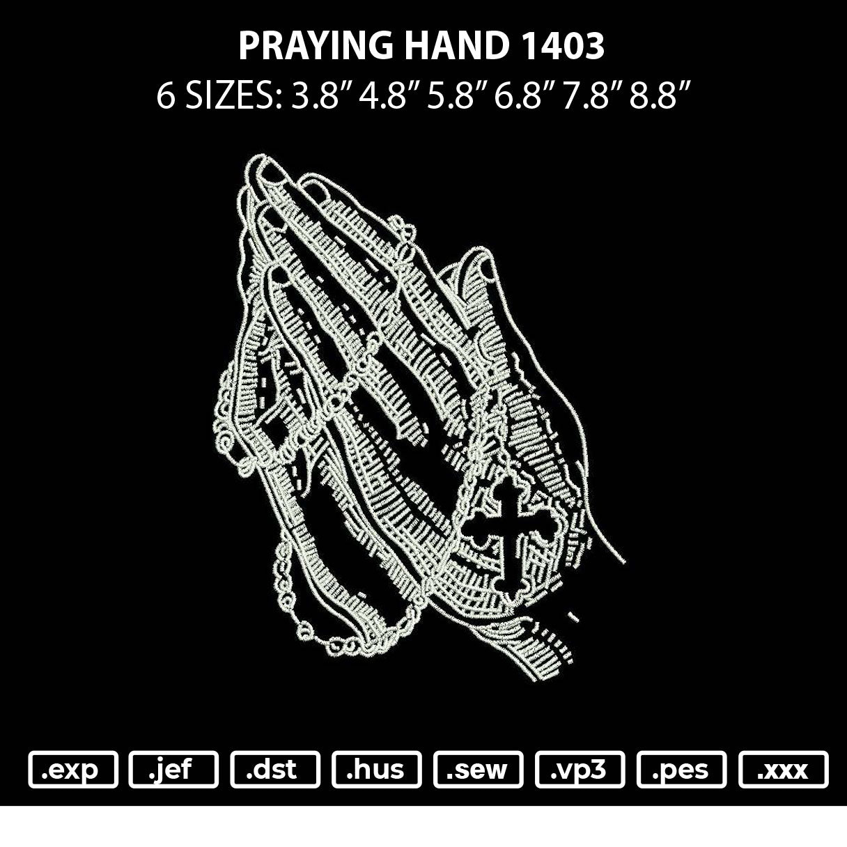 Praying Hand 1403 Embroidery File 6 sizes