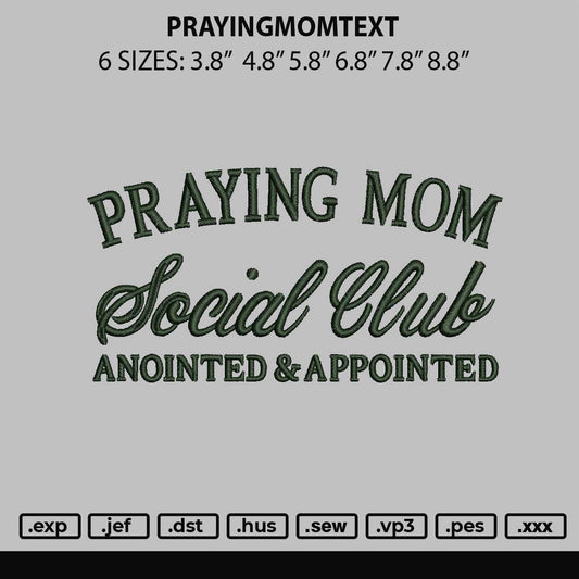 Prayingmomtext Embroidery File 6 sizes