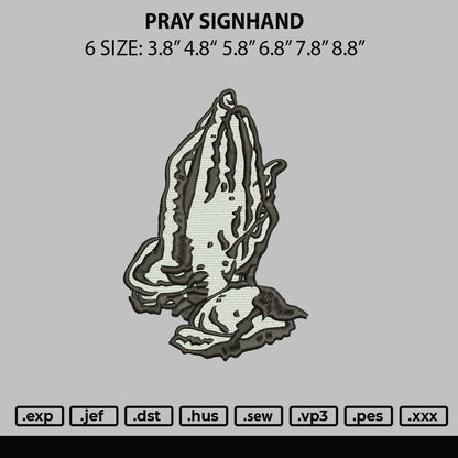 Pray Signhand Embroidery File 6 sizes