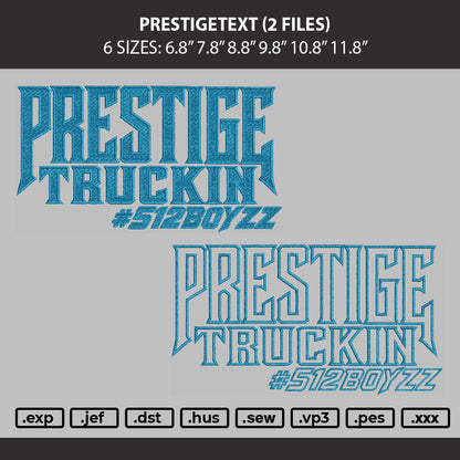 Prestigetext Embroidery Machine Design 2 Files