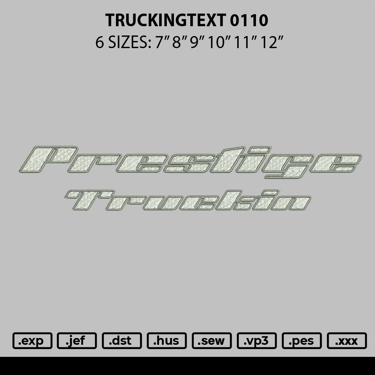 Truckingtext Embroidery File 6 sizes