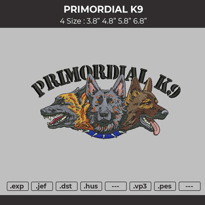 Primordial K9 Embroidery File 4 size
