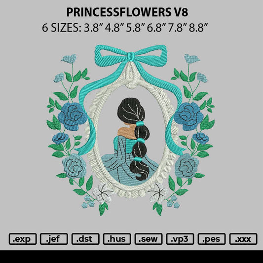Princessflowers V8 Embroidery File 6 sizes