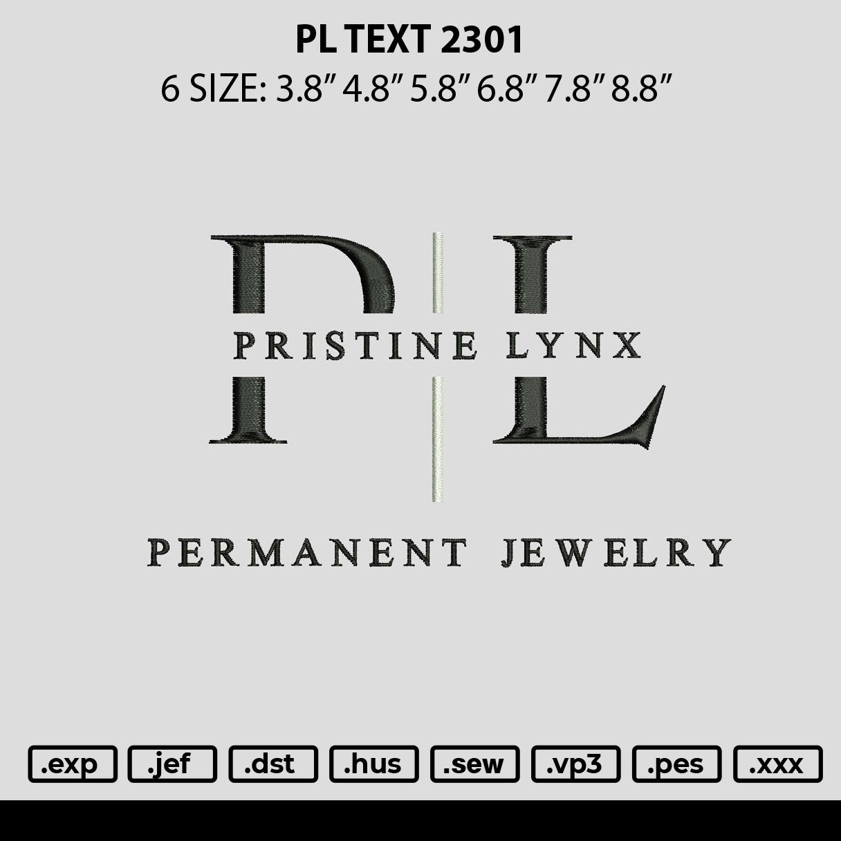 Pl Text Embroidery File 6 sizes