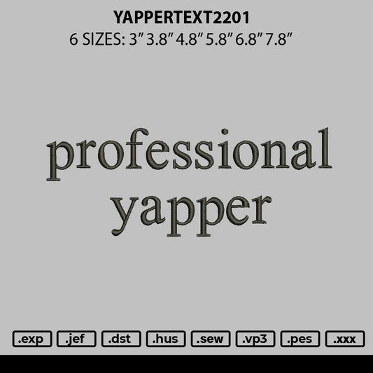 Yappertext2201 Embroidery File 6 sizes