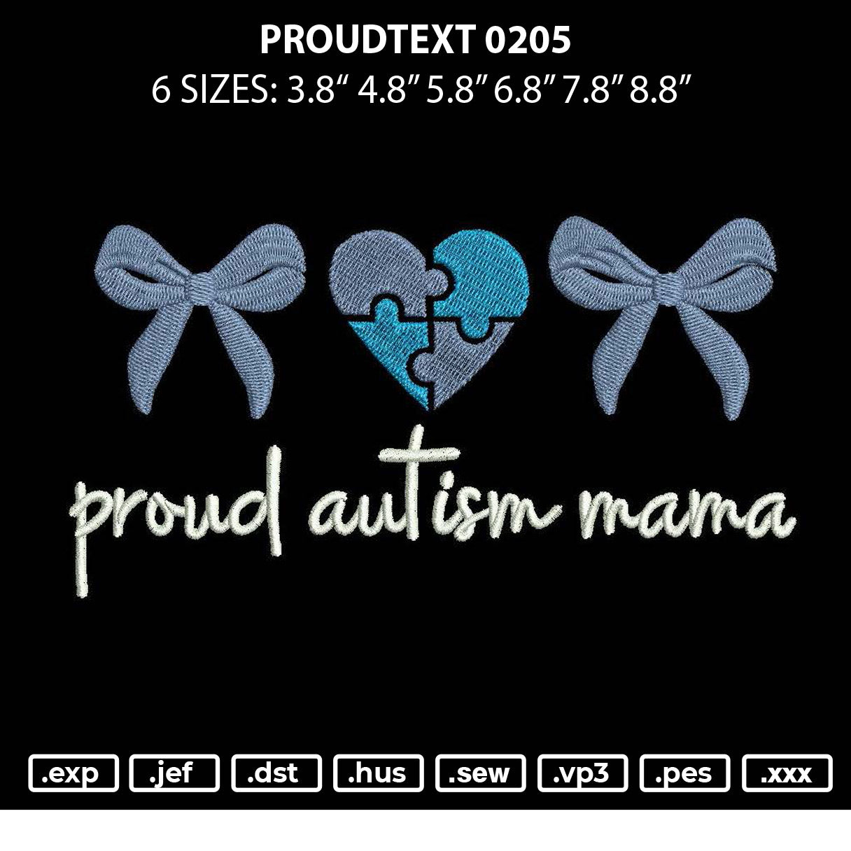 Proudtext 0205 Embroidery File 6 sizes