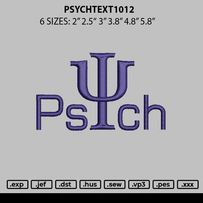Psychtext1012 Embroidery File 6 sizes