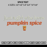 Spice Text Embroidery File 6 sizes