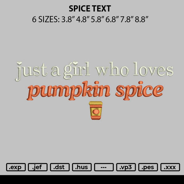 Spice Text Embroidery File 6 sizes