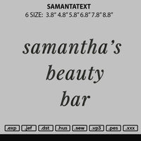 Samantatext Embroidery File 6 sizes