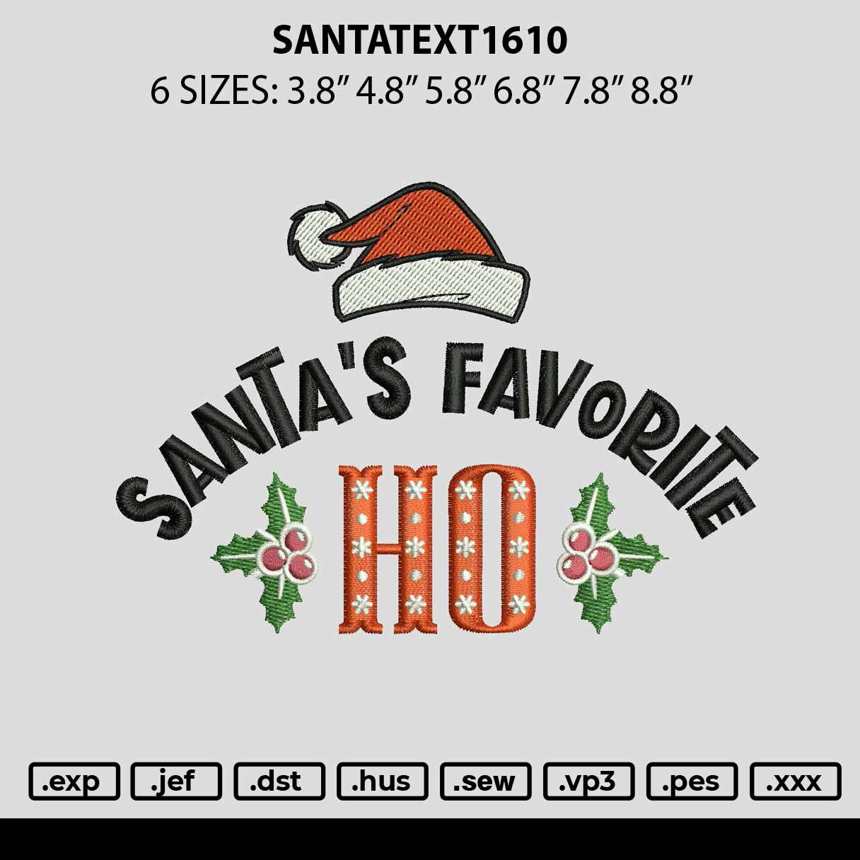 Santatext1610 Embroidery File 6 sizes