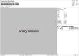 Scary Movies Embroidery File 6 sizes