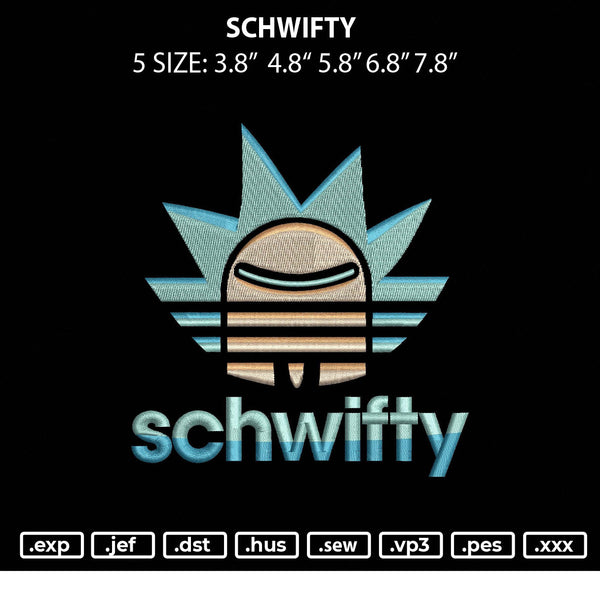 Schwifty Embroidery File 5 sizes