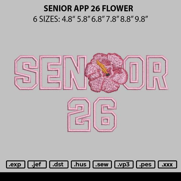Senior App 26 Flower Embroidery File 6 sizes