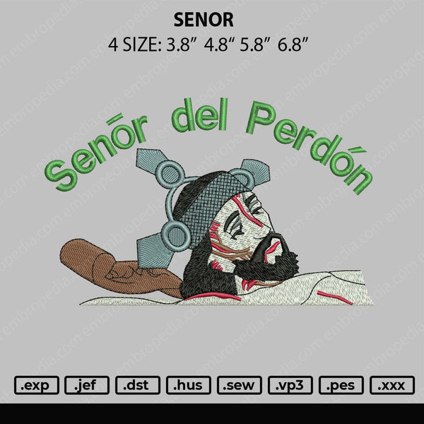 Senor Embroidery File 4 size