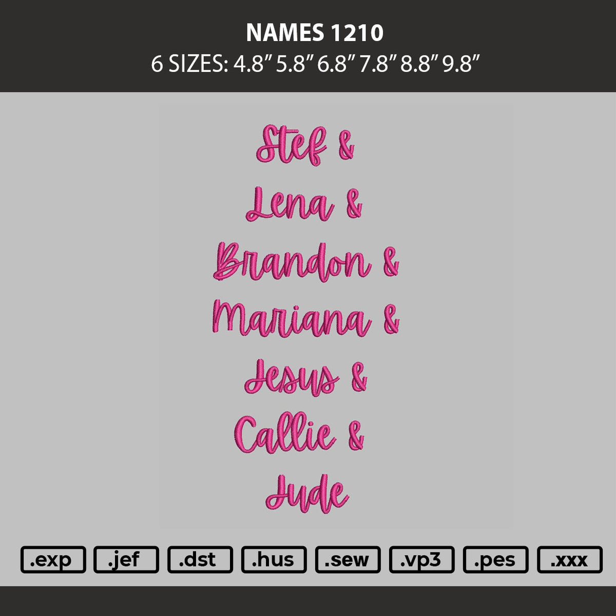 Names 1210 Embroidery Machine Design File 6 sizes
