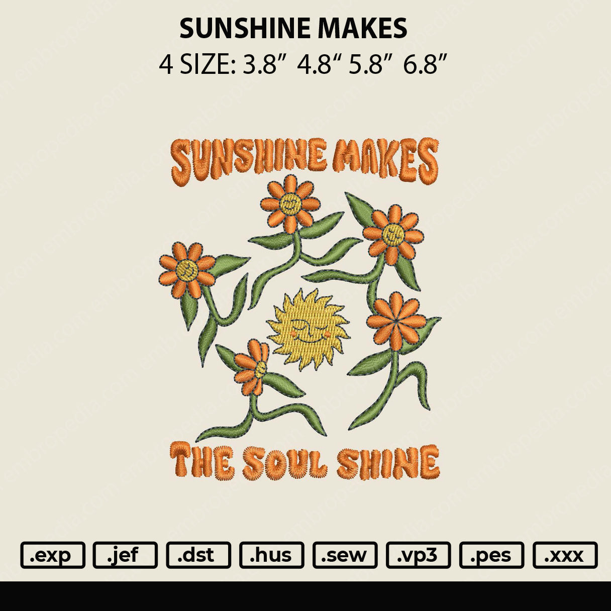 Sunshine Makes Embroidery File 4 size