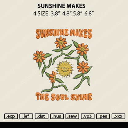 Sunshine Makes Embroidery File 4 size