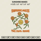 Sunshine Makes Embroidery File 4 size
