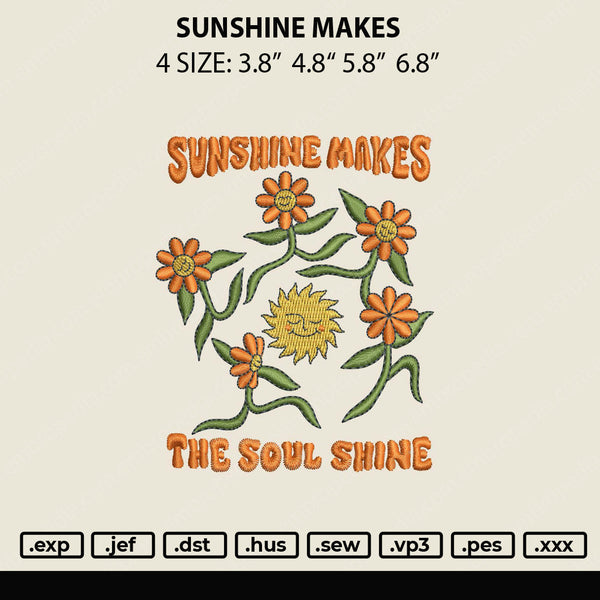 Sunshine Makes Embroidery File 4 size