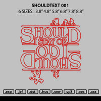 Shouldtext 001 Embroidery File 6 sizes