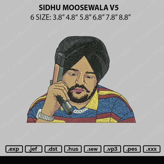 Sidhu Moosewala V5 Embroidery File 6 sizes