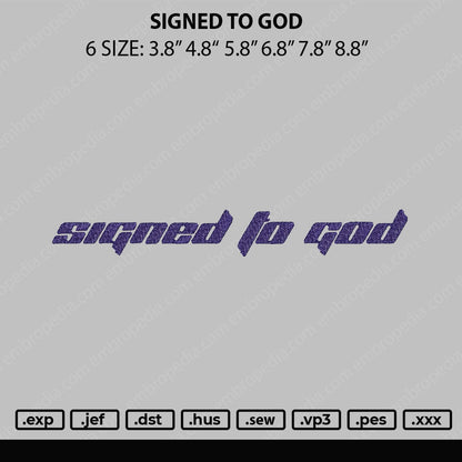 Sign To God Embroidery File 6 sizes
