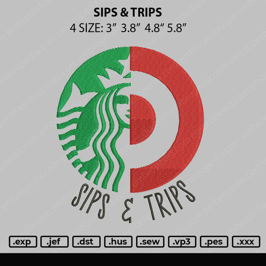 Sips N Trips Embroidery File 4 size