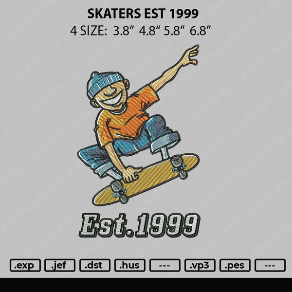 Skaters Est 1999 Embroidery File 4 size