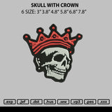 Skull With Crown Embroidery File 6 sizes