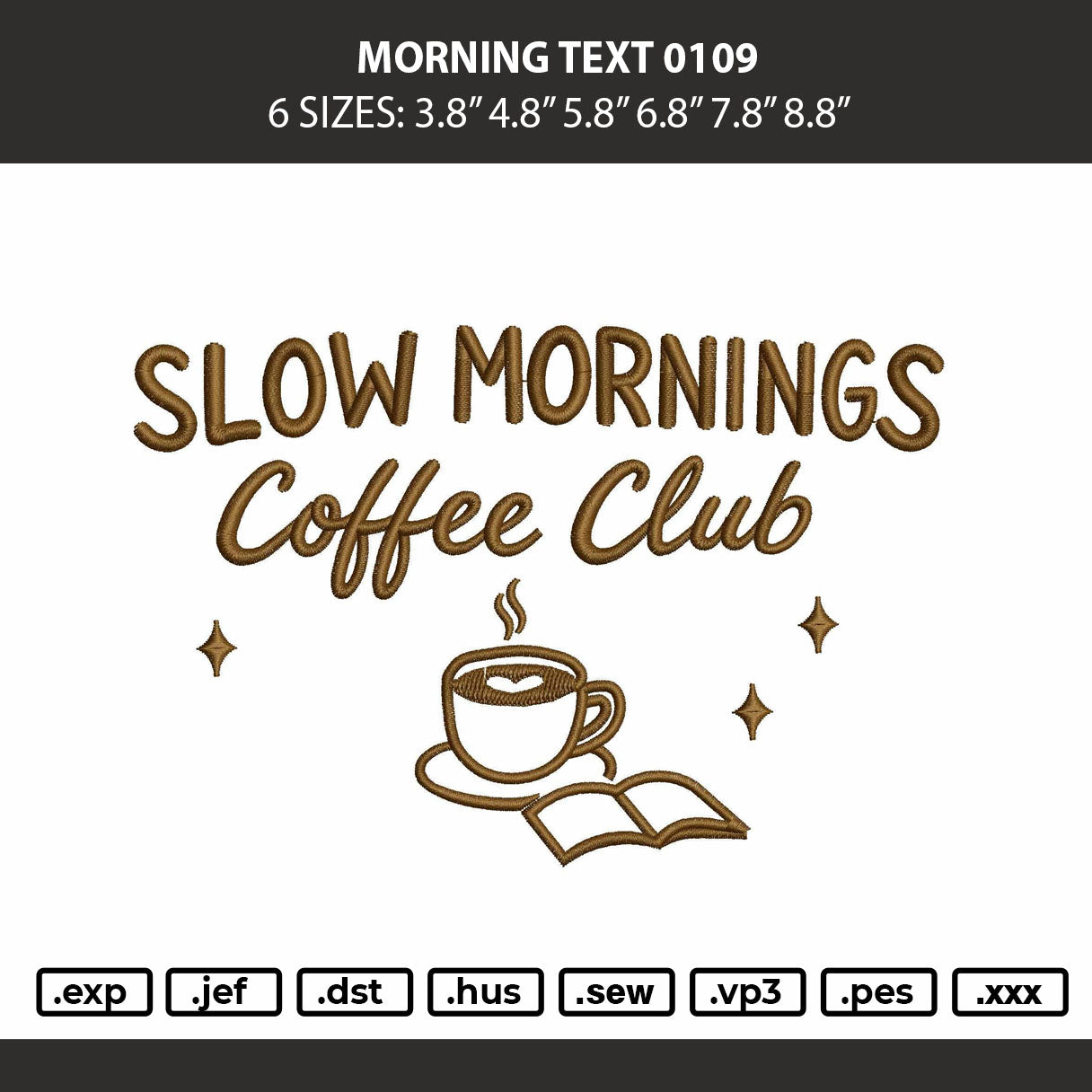Morning Text 0109 Embroidery Machine Design File 6 sizes