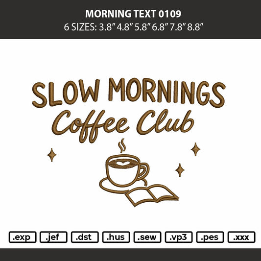Morning Text 0109 Embroidery Machine Design File 6 sizes