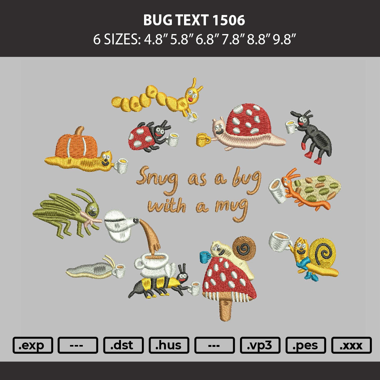 Bug Text 1506 Embroidery Machine Design File 6 sizes