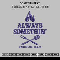 Somethintext Embroidery File 6 sizes
